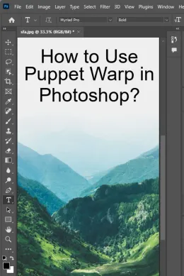 How to Use Puppet Warp in Photoshop? - 10 Steps!